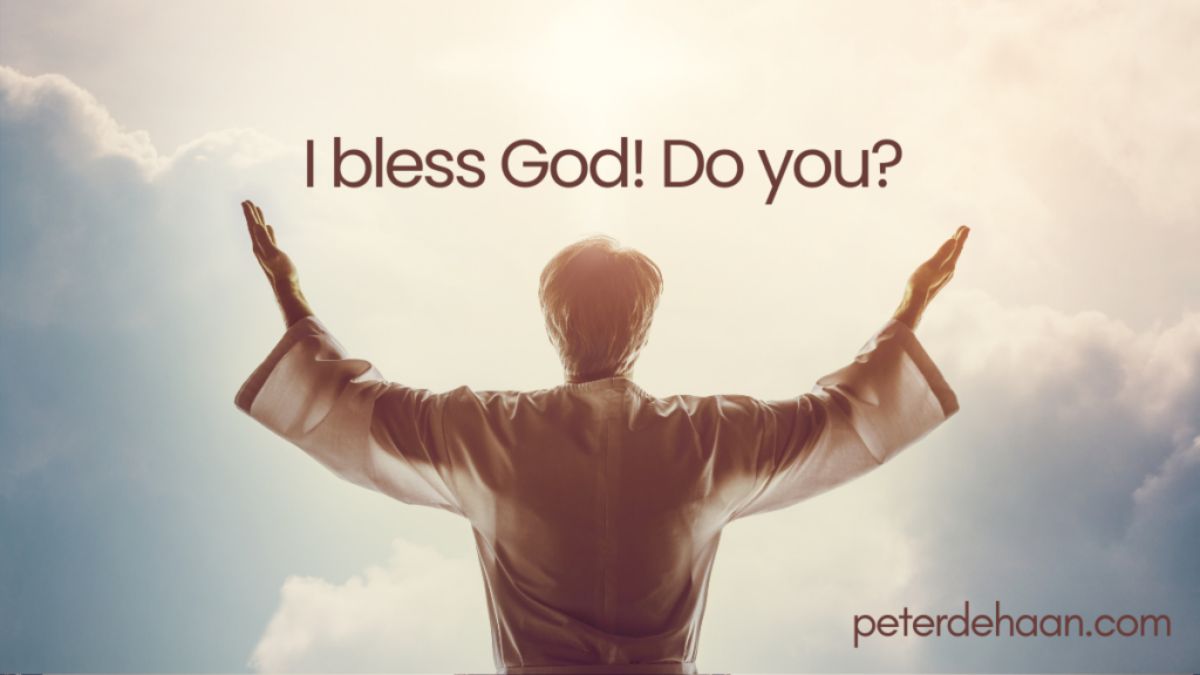 Do You Bless God?