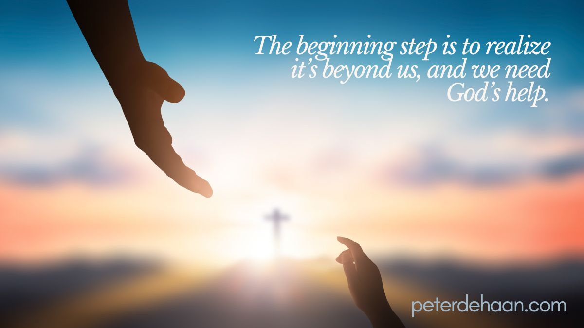 First Step is Recognizing Our Need for God