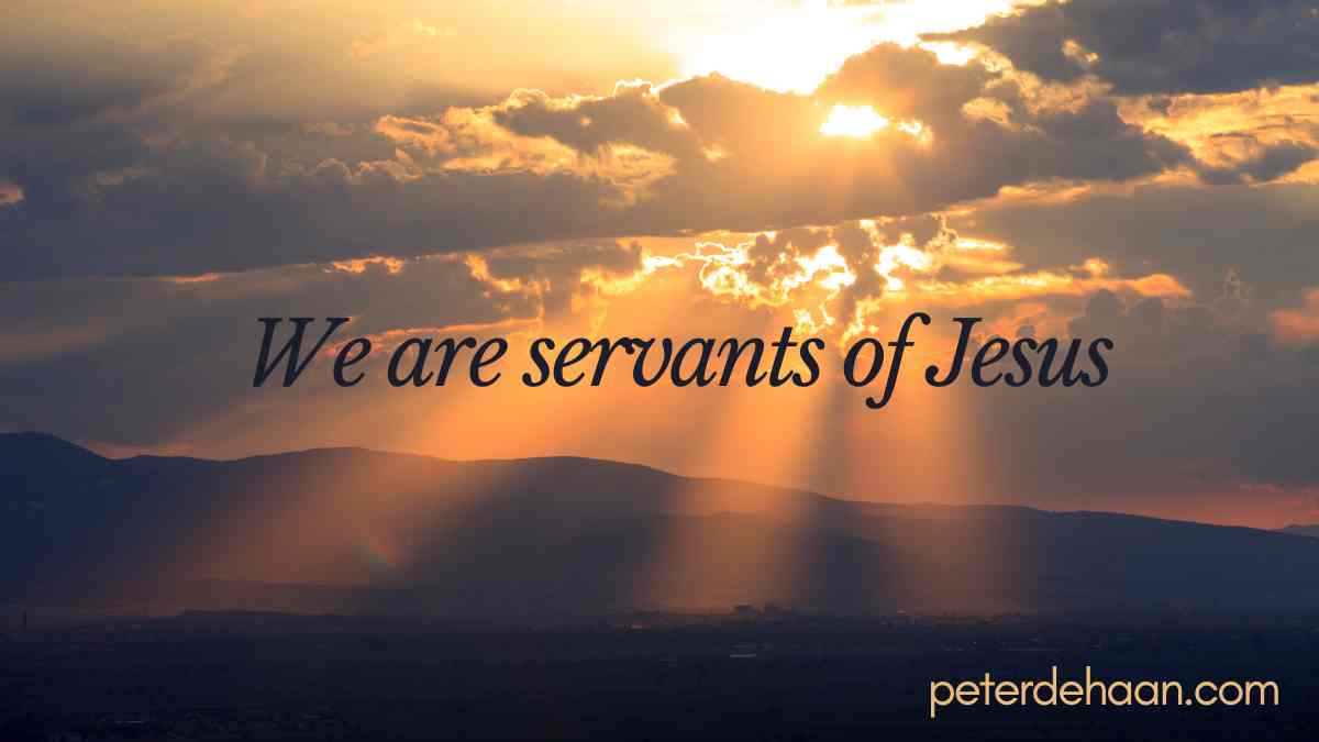 A Servant of Jesus