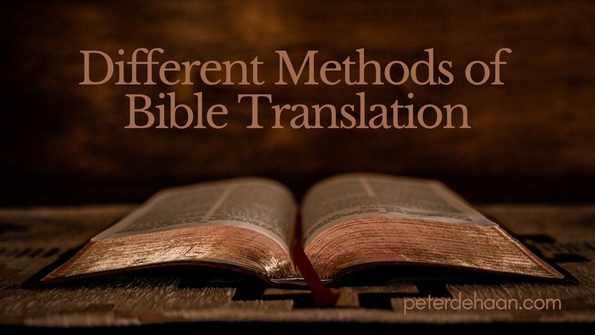 Different Methods Of Bible Translation