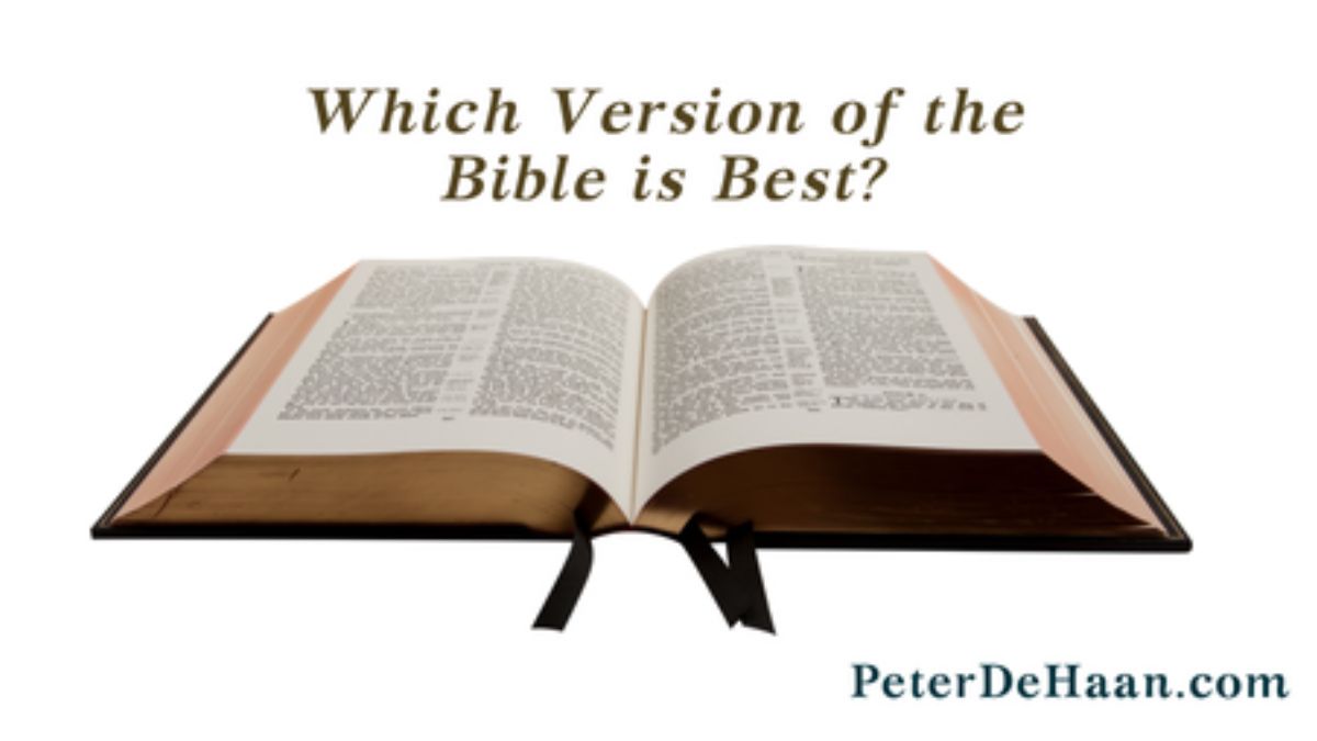 Which Version of the Bible is Best?