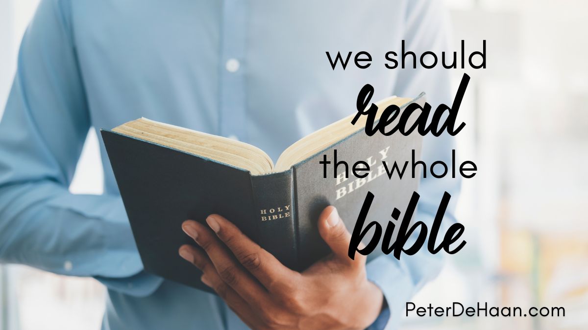 Do Christians Need to Read the Old Testament of the Bible?﻿