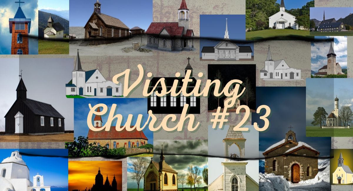 A Time of Transition (Visiting Church #23)