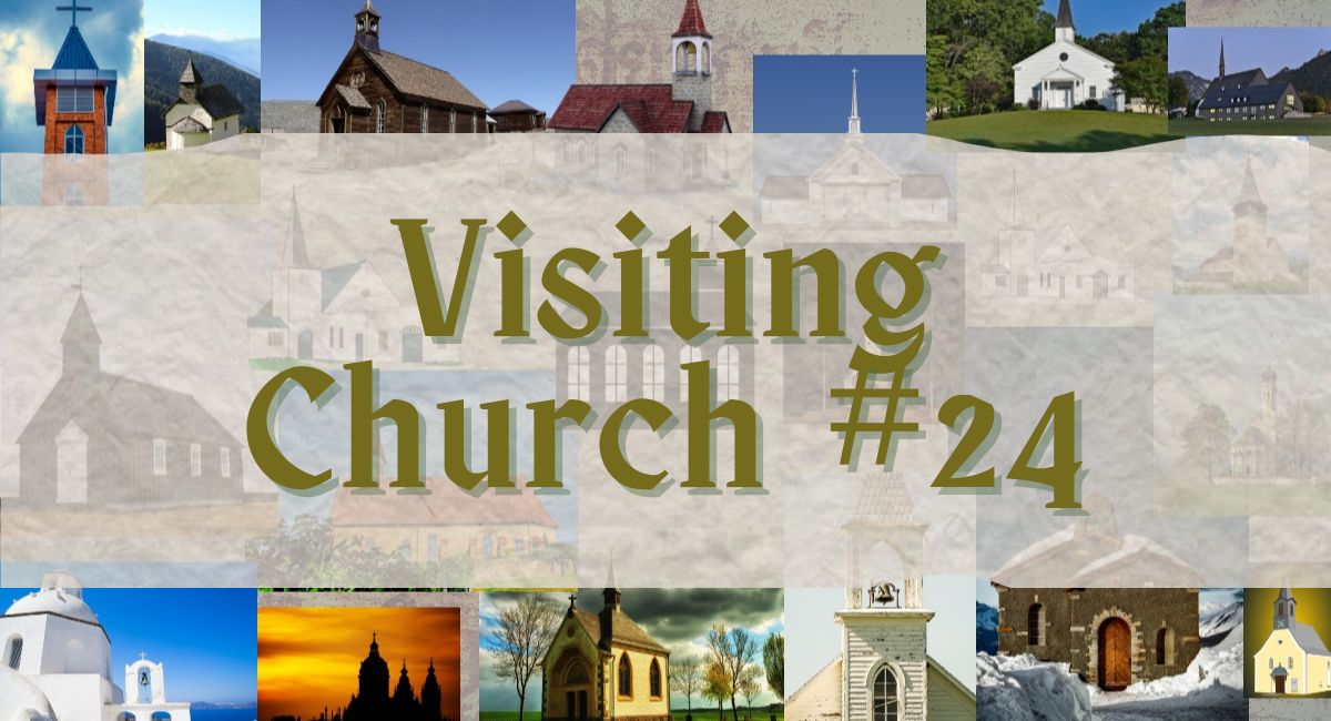 A Time Of Pure Worship (visiting Church #24)