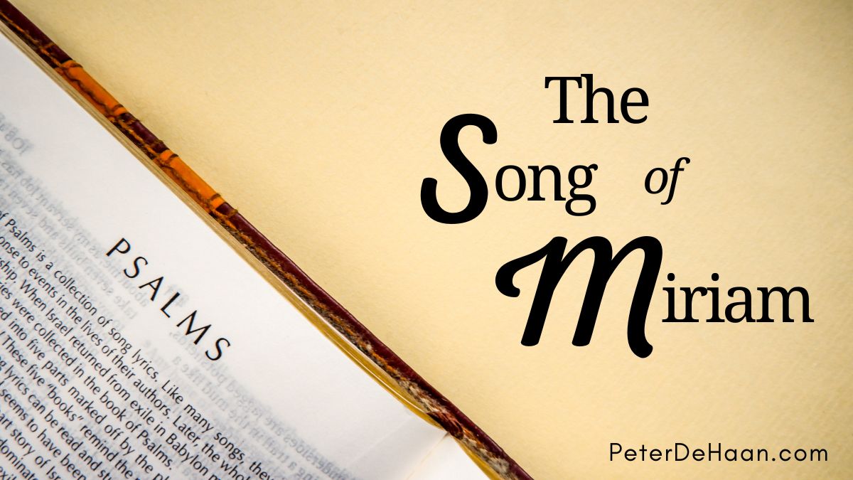 The Song Of Miriam (Bible Insights)